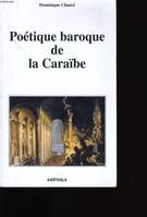 Poétique baroque de la Caraïbe