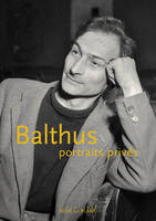 Balthus, portraits privés