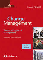 Change Management, Toward a Polyphonic Management