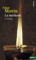 La Méthode 6, Éthique