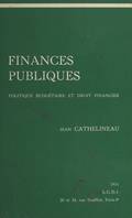 Finances publiques : politique budgétaire et droit financier