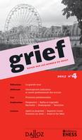 Grief. Revue sur les mondes du droit 2017 n°4 - 1re ed.