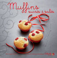 Muffins - nouvelles variations gourmandes