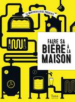 Faire sa bière à la maison