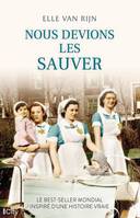 Nous devions les sauver, Roman