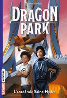 Dragon Park, Tome 02, L'académie Saint-Hydre