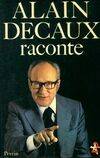 [1], Alain Decaux raconte Tome I