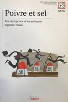 Poivre et sel : Les entreprises et les quinquas regards croisés, les entreprises et les quinquas, regards croisés