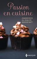 Passion en cuisine, Le goût de la volupté - Un délicieux défi - Comme une envie de chocolat