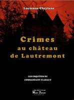 Crimes au château de Lautremont