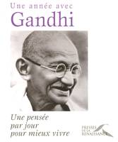 Une année avec Gandhi, une pensée par jour pour mieux vivre