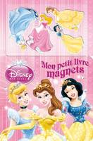 Princesses, MON PETIT LIVRE MAGNETS