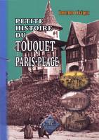 Petite histoire du Touquet et de Paris-Plage