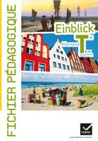 Einblick Allemand Tle éd. 2012 - Fichier pédagogique, Prof