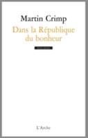 Dans la République du bonheur