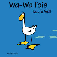 Wa-Wa l'oie