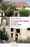 La fraternité Moria