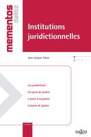 Institutions juridictionnelles - 13e éd., Mémentos