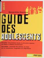 Guide des adolescents. Santé, sexualité