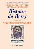 Volume IV, Histoire de Berry