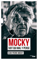 Mocky soit qui mal y pense