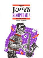 Jazzy Saxophone 2 - For Young Players