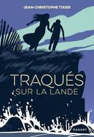 Traqués sur la lande