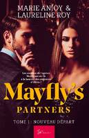 Mayfly's Partners - Tome 1, Nouveau départ