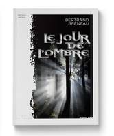 Le jour de l'ombre, Thriller