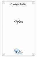 Opéra, recueil de poèmes