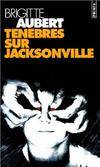 Ténèbres sur Jacksonville