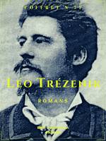 Coffret Léo Trézenik, Romans