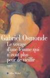 Le Voyage d'une femme qui n'avait plus peur de vieillir, roman