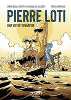 Pierre Loti, une vie de voyageur, Roman graphique