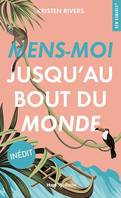 Mens-moi jusqu'au bout du monde