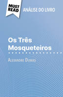 Os Três Mosqueteiros, de Alexandre Dumas