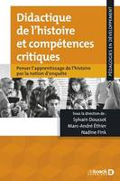 Didactique de l'histoire et compétences critiques, Penser l'apprentissage de l'histoire par la notion d'enquête