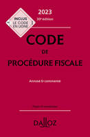 Code de procédure fiscale 2023 30ed - Annoté & commenté