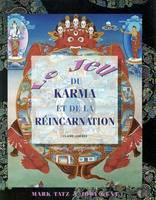 Jeu du Karma et de la Réincarnation
