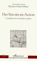 Des savoirs en action, Contribution de la recherche en gestion