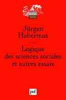 Logique des sciences sociales et autres essais