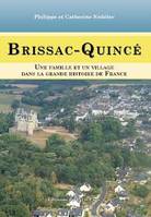 Brissac-Quincé, une famille et un village dans la grande histoire de France