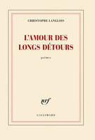 L'amour des longs détours