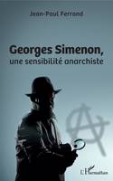 Georges Simenon, Une sensiblité anarchiste