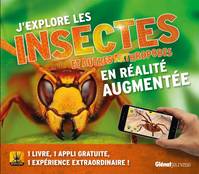 J'explore, Les insectes en réalité augmenté, Les insectes en réalité augmentée