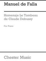 Homenaje, Le Tombeau De Claude Debussy