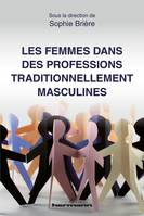 Les femmes dans des professions traditionnellement masculines