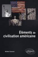 Éléments de civilisation américaine