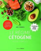 Le régime cétogène, Guide complet