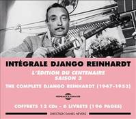 DJANGO REINHARDT L EDITION DU CENTENAIRE SAISON 3 1947 1953 EN 12 CD AUDIO ET LIVRET 196 PAGES